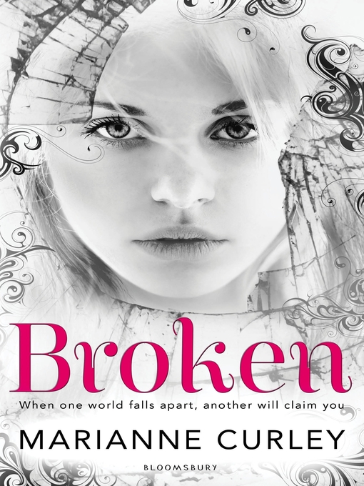 Title details for Broken by Marianne Curley - Available
